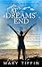 At Dreams’ End: A Story of Love, Belief and New Life