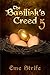 The Basilisk's Creed: Volum...