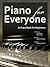 Piano for Everyone by Iana Ahilov