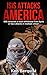 ISIS Attacks America: ISIS demands a total withdrawal from Syria or face attacks in multiple cities! (The Collaborative)