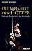 Die Weisheit der Götter by Rupert Schöttle