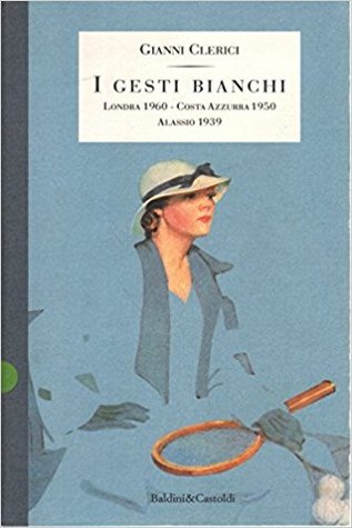 I gesti bianchi (Paperback)