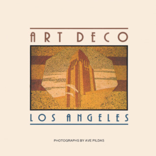 Art deco: Los Angeles : photographs (Paperback)
