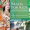Brazil For Kids: ...