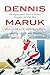 Dennis Maruk by Dennis Maruk
