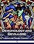 Demonology and Devil-lore: (Illustrated)