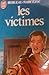 Les Victimes