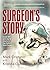 Surgeon's Story by Mark Oristano