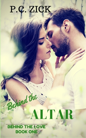 Behind the Altar (Behind the Love, #1)