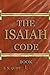 The Isaiah Code Book 1: Book 1