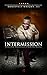 Intermission: When One Seas...