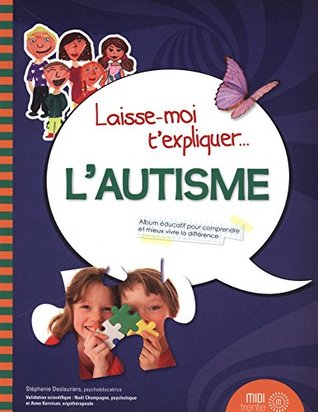 LAISSE MOI T'EXPLIQUER L'AUTISME (Paperback)