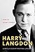 Harry Langdon: King of Sile...