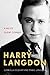 Harry Langdon: King of Silent Comedy (Screen Classics)
