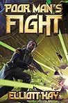 Poor Man's Fight (Poor Man's Fight, #1)