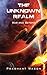 The Unknown Realm: War and Beyond