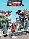 Les Fondus de moto (HUMOUR) by Christophe Cazenove