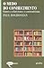 O Medo do Conhecimento - Contra o relativismo e o construtivismo