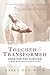 Touched and Transformed by Sally Van Wick