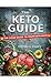 Keto Diet Guide: The Clear Guide to your Keto Path (Keto, Keto diet, Lose Weight, Recipes on Ketogenic and Paleo Diet Book 1)