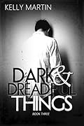 Dark and Dreadful Things