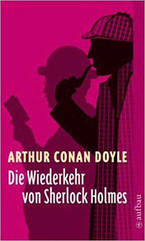 Die Wiederkehr von Sherlock Holmes. Der letzte Streich von Sherlock Holmes (Paperback)