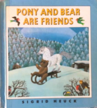 Pony and Bear Are Friends (Hardcover)