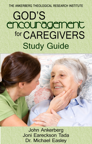 God’s Encouragement for Caregivers: Study Guide