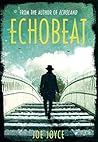 Echobeat: Book 2 of the WW2 spy novels set in neutral Ireland (Book 1 of the Echoland WW2 thriller series)