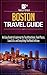 Boston Travel Guide: An Easy Guide to Exploring the Top Attractions, Food Places, Local Life, and Everything You Need to Know (Traveler Republic)