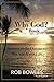 The "Why God?" Book : Answers to The Questions We Ask About Life