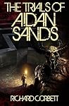 The Trials of Aidan Sands