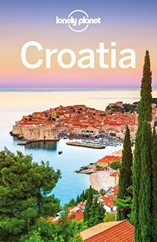 Lonely Planet Croatia (Travel Guide)