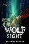 Wolf Sight (New Dawn #3) Wolf Sight (New Dawn #3)