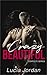 Crazy Beautiful - Complete Series