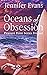 Oceans of Obsession
