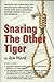 Snaring the other tiger by Ian Ward