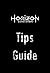 Horizon Zero Dawn Tips and Guide