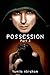 Possession 3