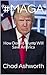 #MAGA: How Donald Trump Will Save America