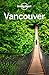 Lonely Planet Vancouver (Travel Guide)