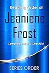 Jeaniene Frost Books Checklist and Reading Order : Night Prince series in order, Night Huntress series in order, Broken Destiny series in order and Night Huntress World series in order