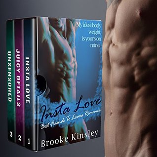 Insta Love / Juicy Details / Uncensored (Kindle Edition)
