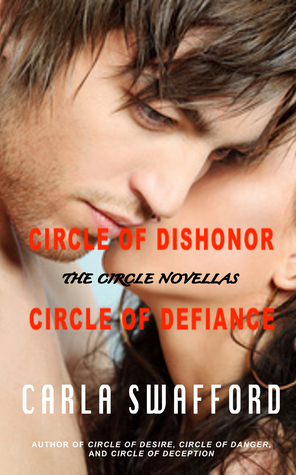 The Circle Novellas: The Circle of Dishonor, The Circle of Defiance (Paperback)