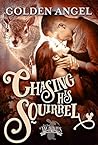 Chasing His Squirrel (Big Bad Bunnies #2)