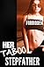 Her Taboo Stepfather: Forbidden