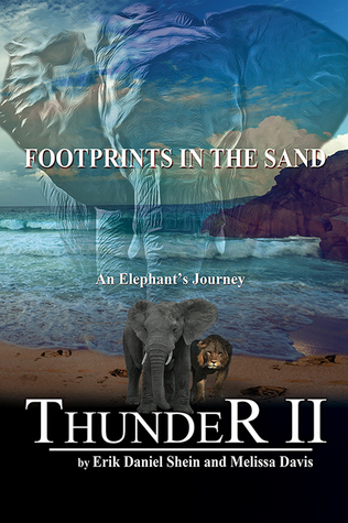 Foot prints in the Sand (An Elephants Journey: Thunder #2)