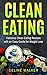 Clean Eating: Delicious Cle...