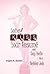Ladies! K.I.S.S. Your Resume and Say Hello to a Better Job by Angela K. Durden