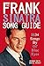The Frank Sinatra Song Guid...